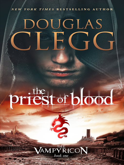 Title details for The Priest of Blood by Douglas Clegg - Available